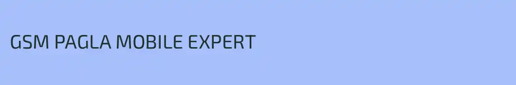 GSM PAGLA MOBILE EXPERT